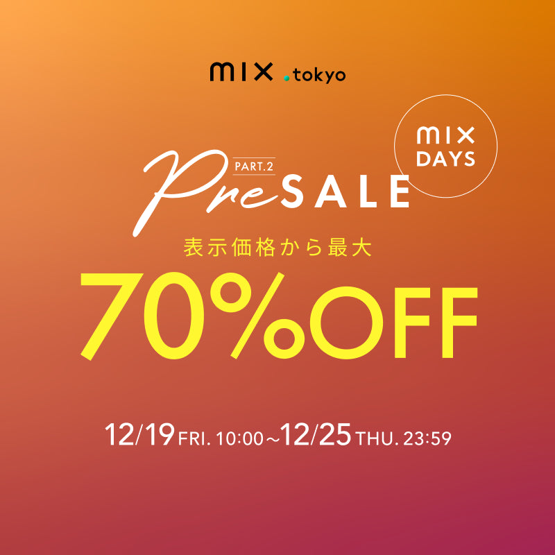 Pre SALE（12/19　AM10:00開始）｜画像