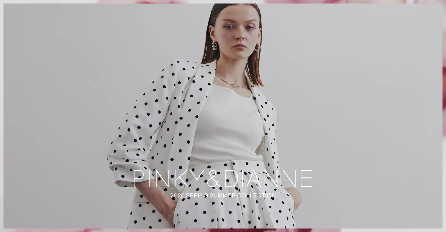 PINKY&DIANNE（ピンキー&ダイアン）｜【公式】通販mix.tokyo（ミックス