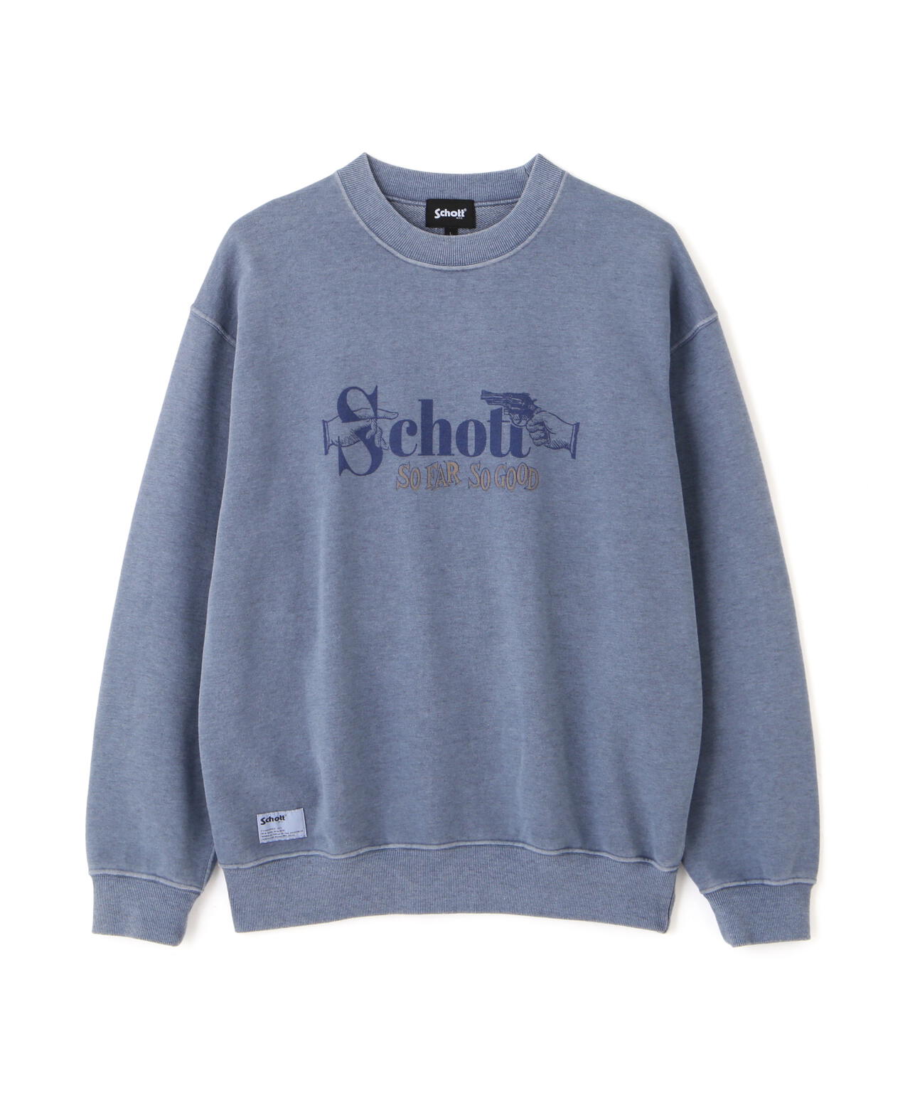 PIGMENT SO FAR SO GOOD CREW SWEAT/スウェット | Schott（ショット