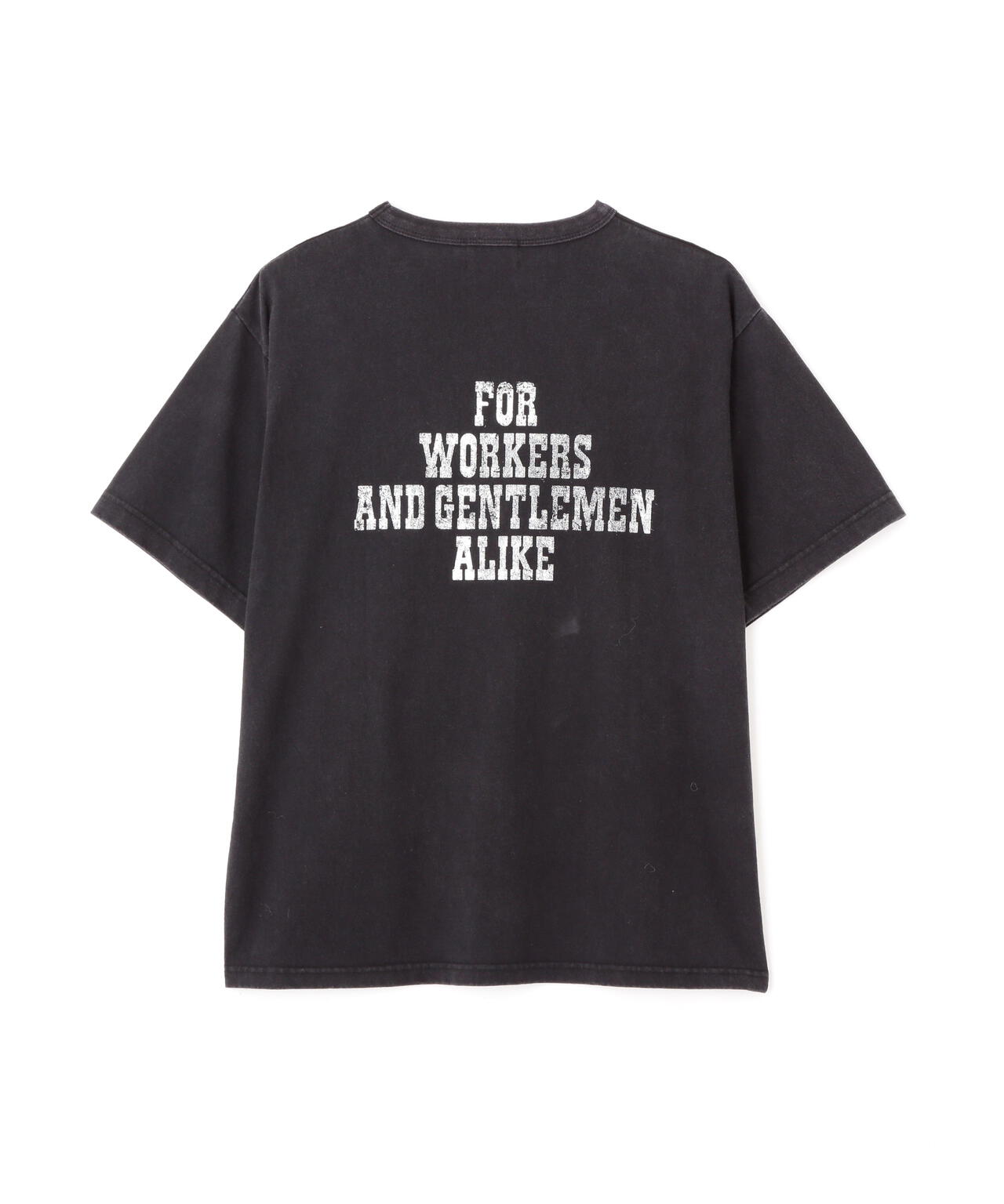 FOR WORKERS AND GENTLEMEN ALIKE T-SHIRT/フォーワークスジェントルマン アライク Tシャツ