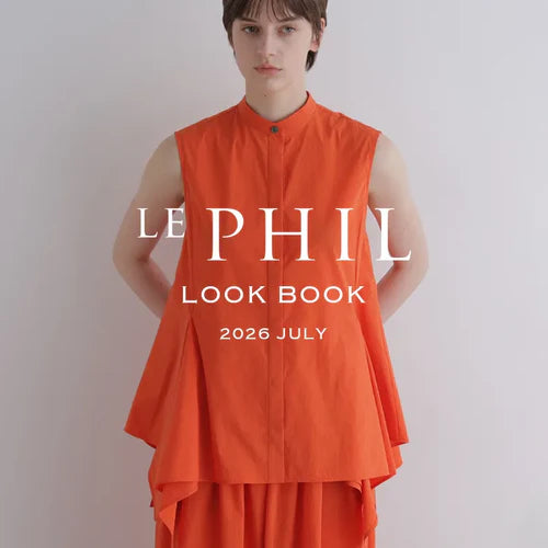 2026 JULY LOOKBOOK｜LE PHIL｜画像