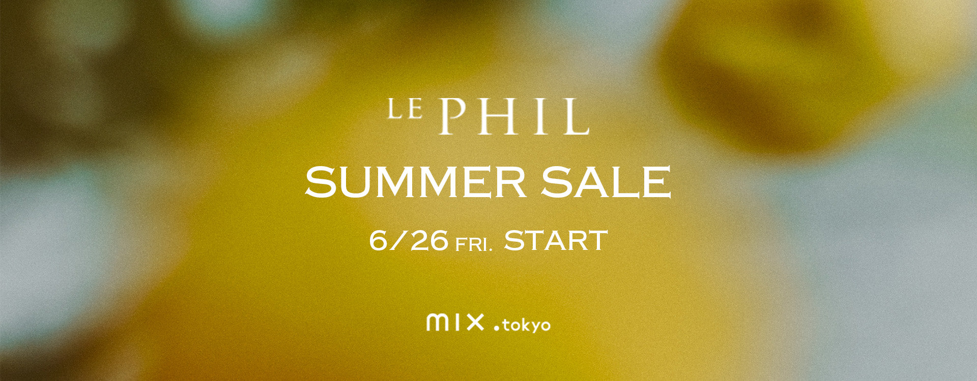 LE PHIL（ル フィル）｜【公式】通販mix.tokyo（ミックスドット