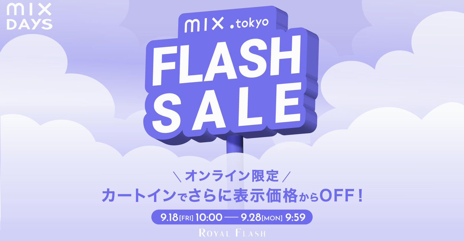 ROYAL FLASH（ロイヤルフラッシュ）｜【公式】通販mix.tokyo（ミックス